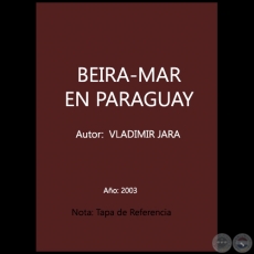 BEIRA-MAR EN PARAGUAY - Autor:  VLADIMIR JARA - Ao 2003
